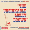 Unsinkable Molly Brown: The Original Demo Recordings & More Original Soundtrack