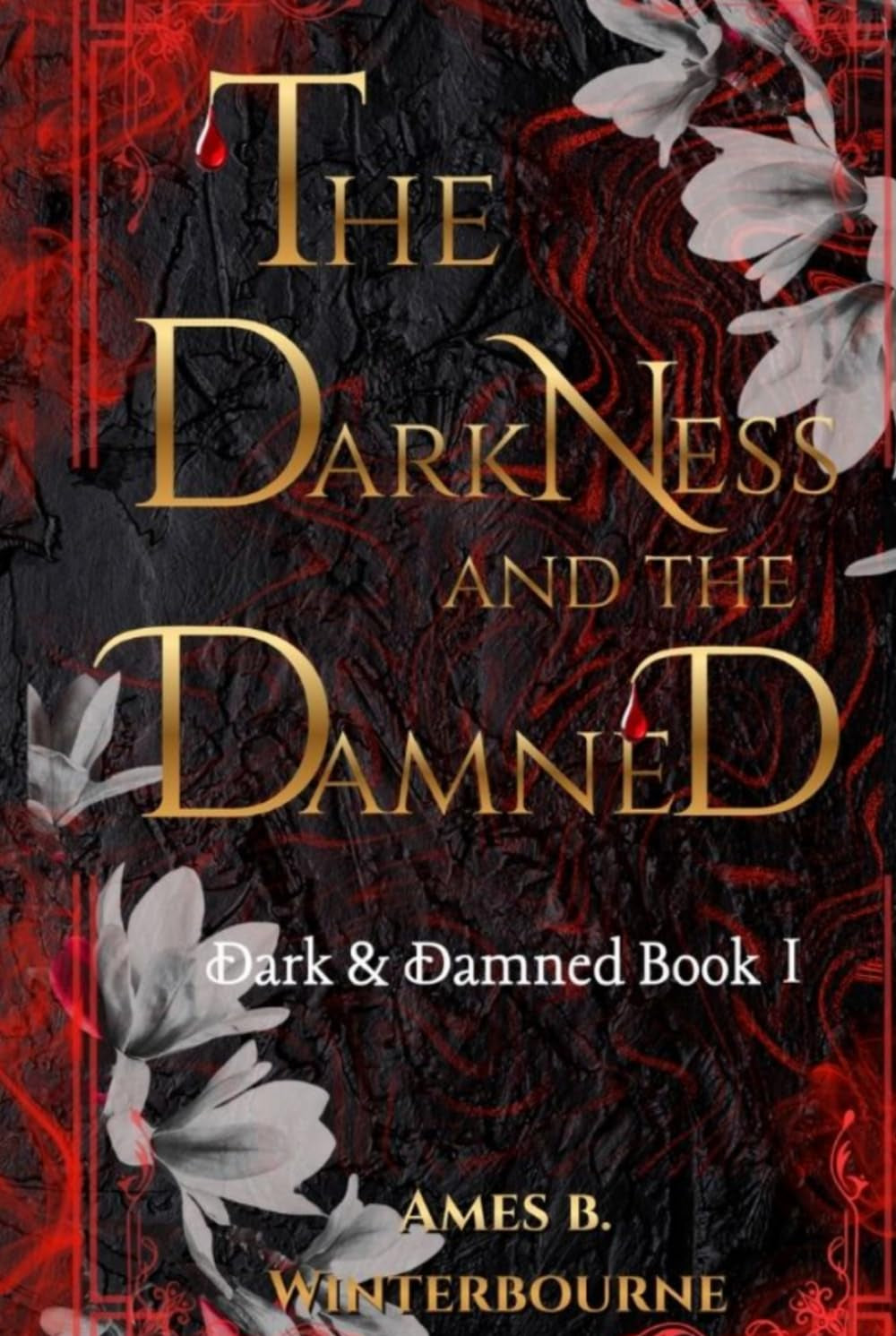 The Darkness and The Damned (Dark & Damned)