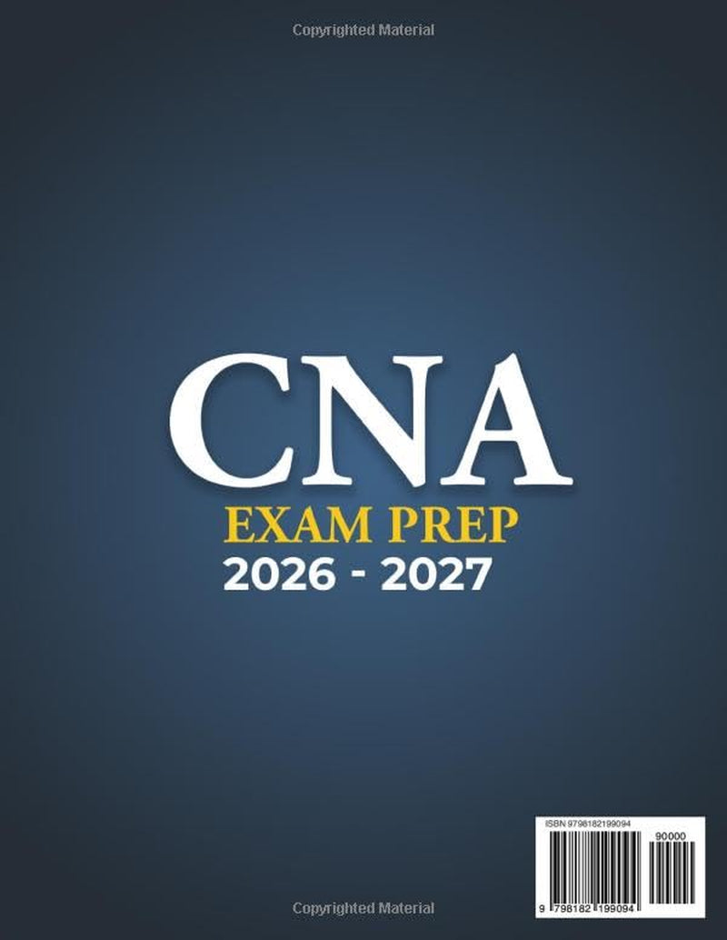 CNA Exam Prep: Stop Guessing What to Study & Remember Every Step Under Pressure | Real Full-Length Practice Tests & Step-by-Step Skills to Avoid Costly Retakes & Get Job-Ready Faster