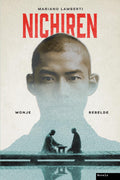 Nichiren: el monje rebelde (Spanish Edition)