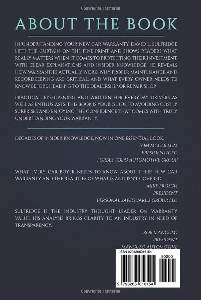 Understanding Your New Car Warranty: A Complete Explanation of New Vehicle Warranties And Required Maintenance