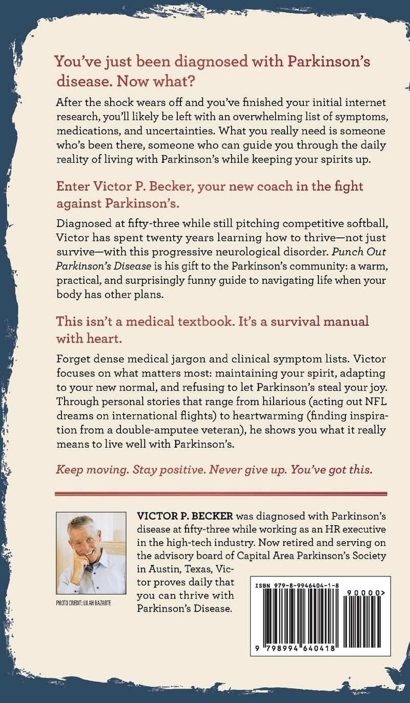 Punch Out Parkinson's Disease: Do More Than Just Survive, Thrive!