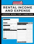 Rental Income And Expense Ledger Book For Landlord: Rent Payment Tracker