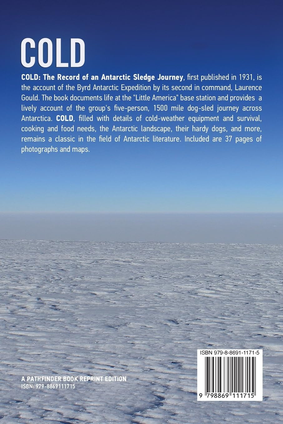 Cold: The Record of an Antarctic Sledge Journey