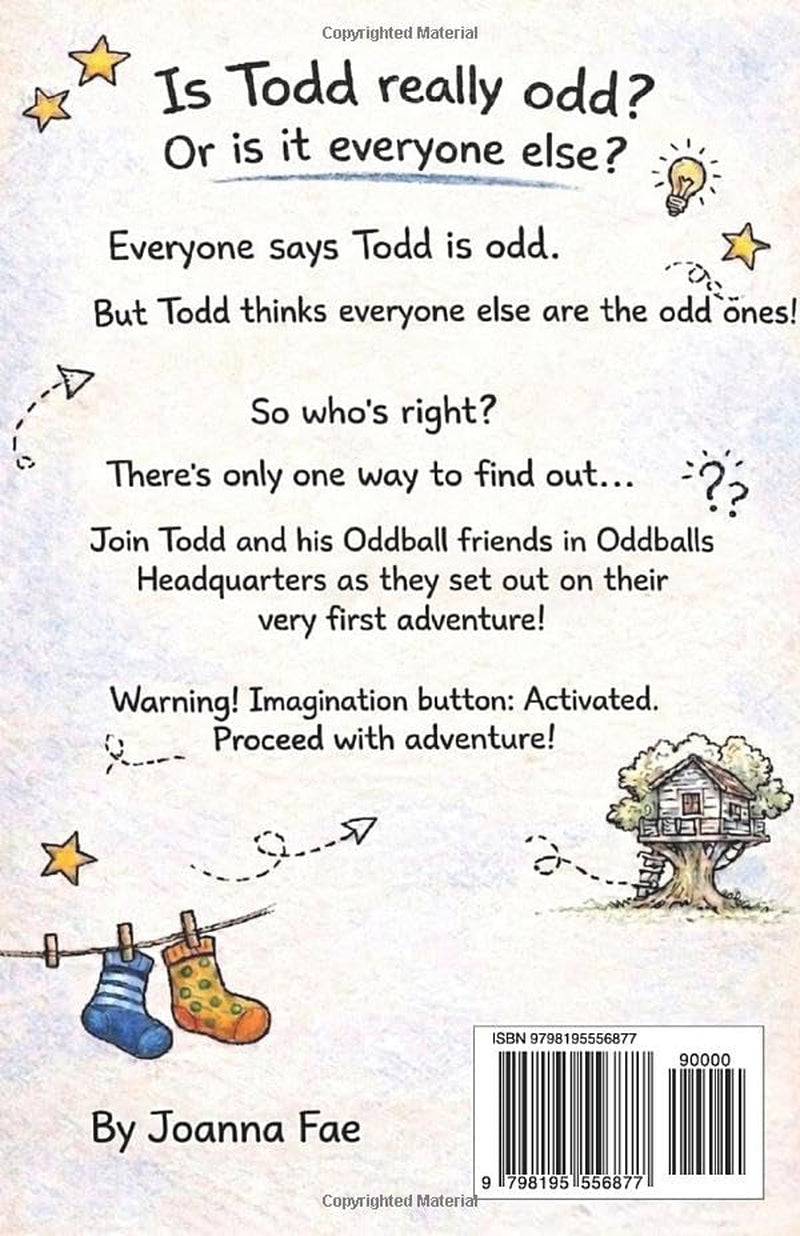 Odd Todd and the Oddballs Headquarters