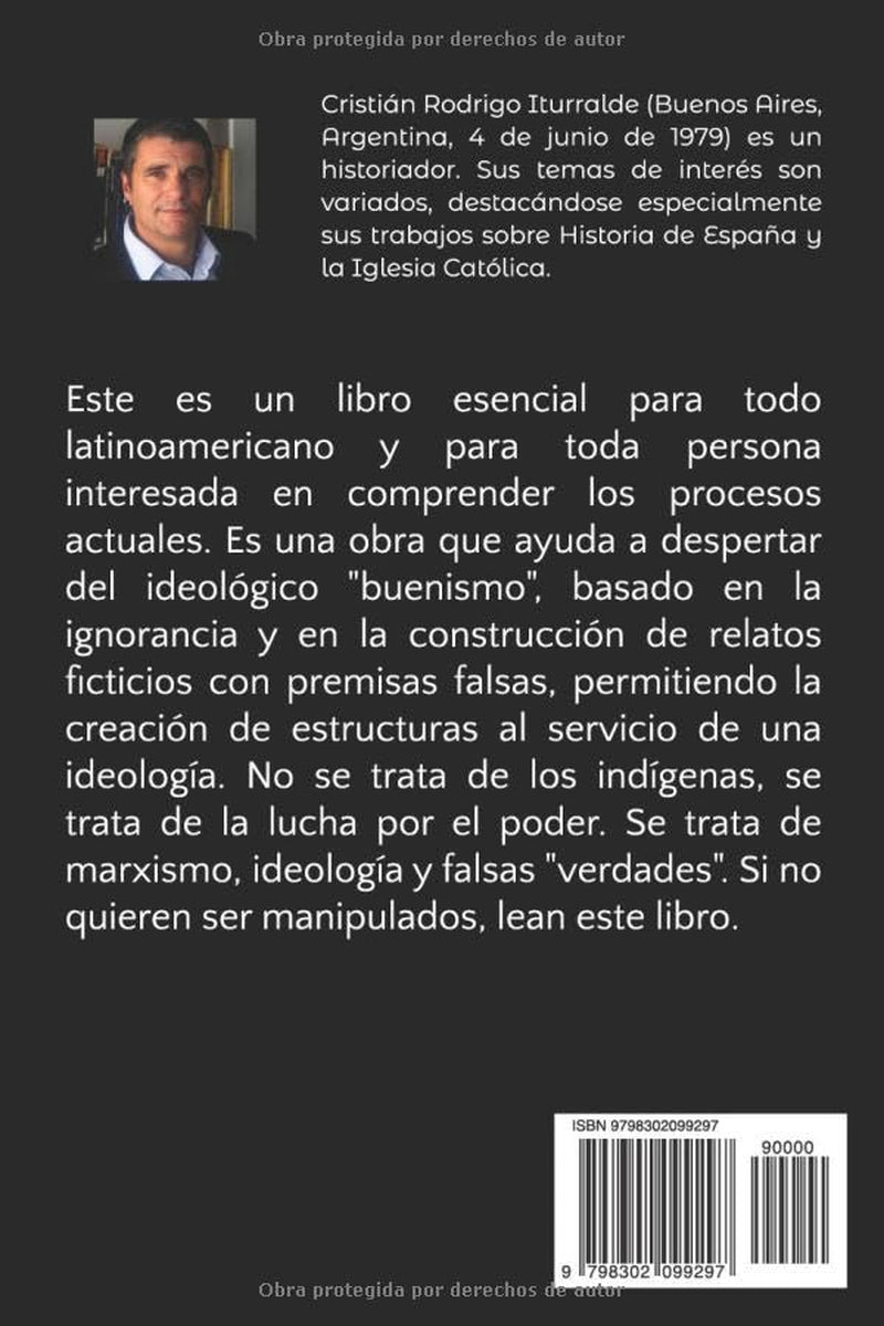 Pueblos imaginarios: El libro negro del indigenismo (Spanish Edition)