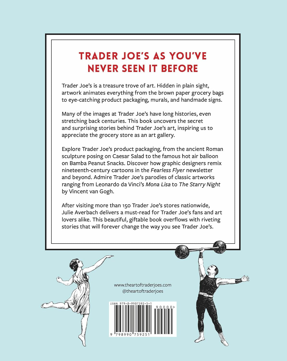 The Art of Trader Joe's: Discovering the Hidden Art Gems of America's Favorite Grocery Store