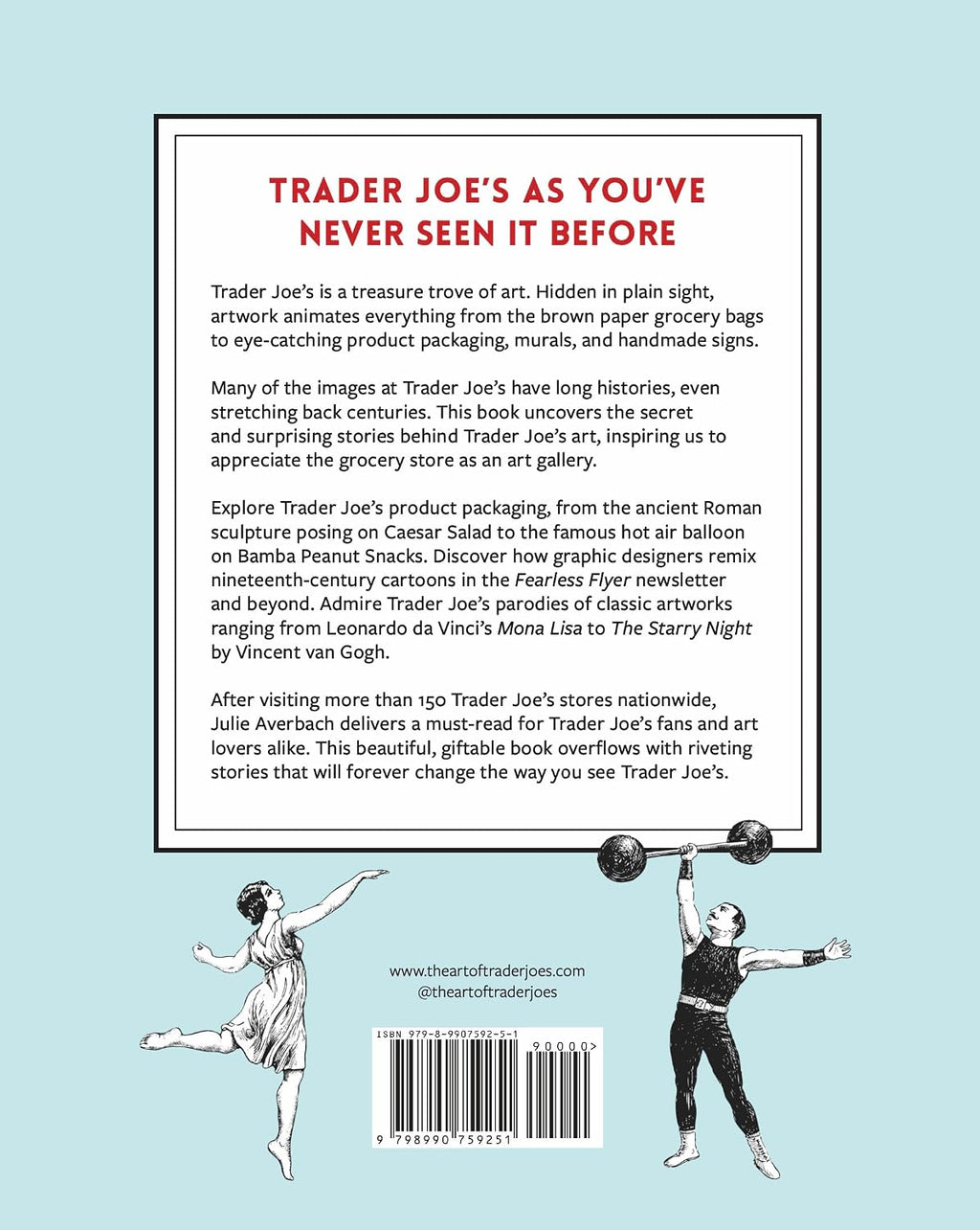 The Art of Trader Joe's: Discovering the Hidden Art Gems of America's Favorite Grocery Store