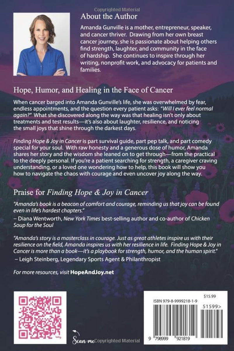 Finding Hope & Joy in Cancer: Wisdom for Patients, Caregivers, Family & Friends