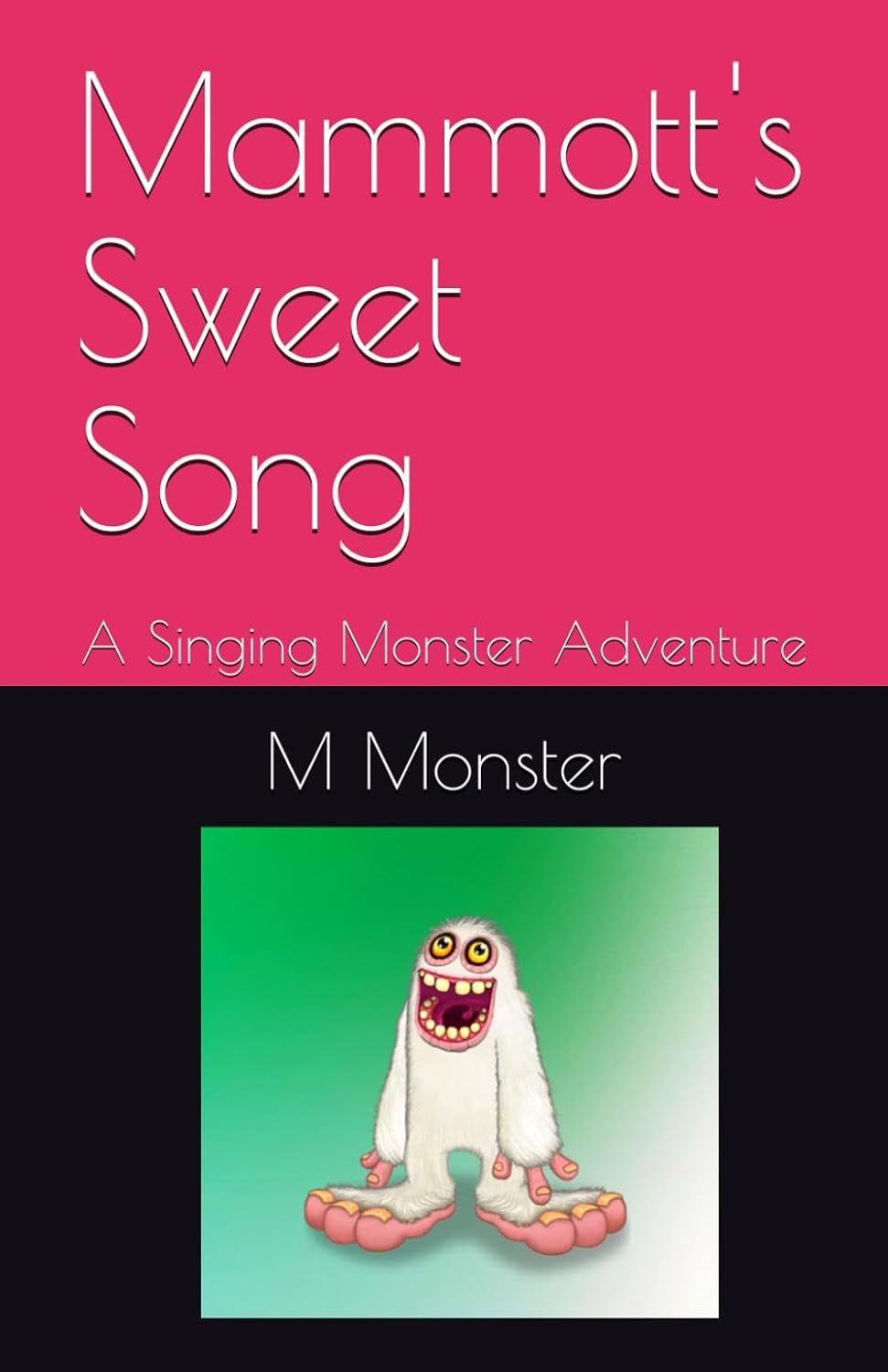 Mammott's Sweet Song: A Singing Monster Adventure