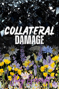 Collateral Damage (THAT NIGHT)