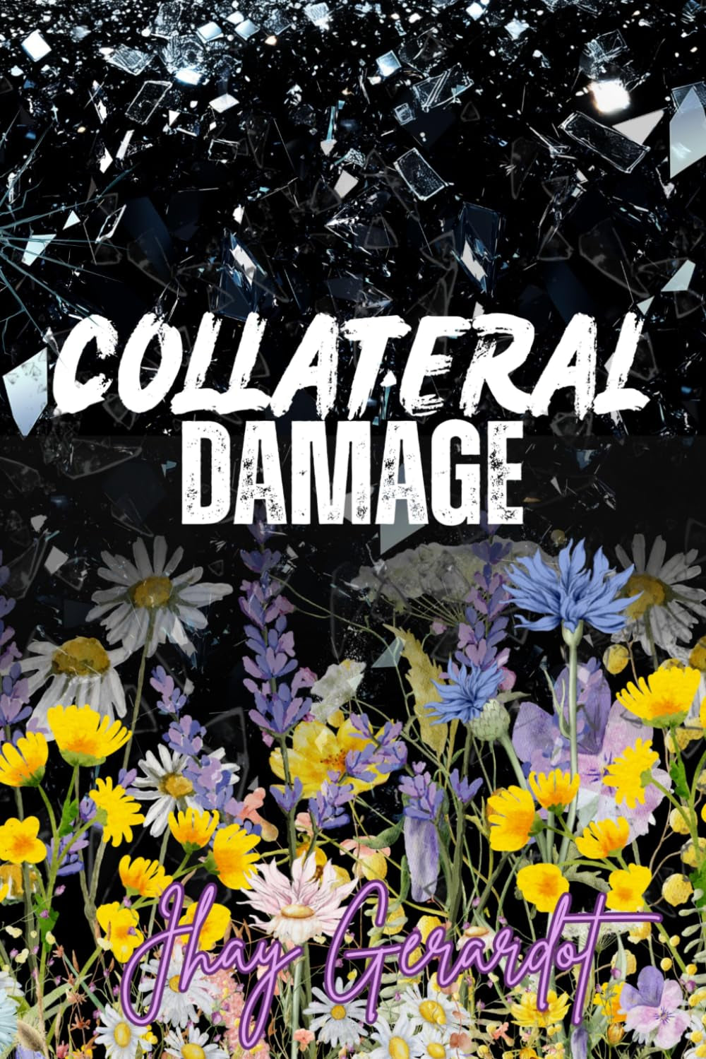 Collateral Damage (THAT NIGHT)