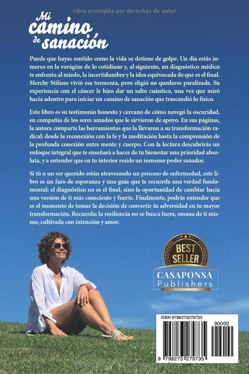 Mi camino de Sanación: El amor, el apoyo y las herramientas que me ayudaron a renacer