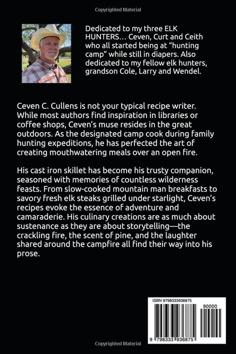 Recipes for Hungry Hunters: Cowboy Cast Iron Cooking (In a Minimalist Environment)