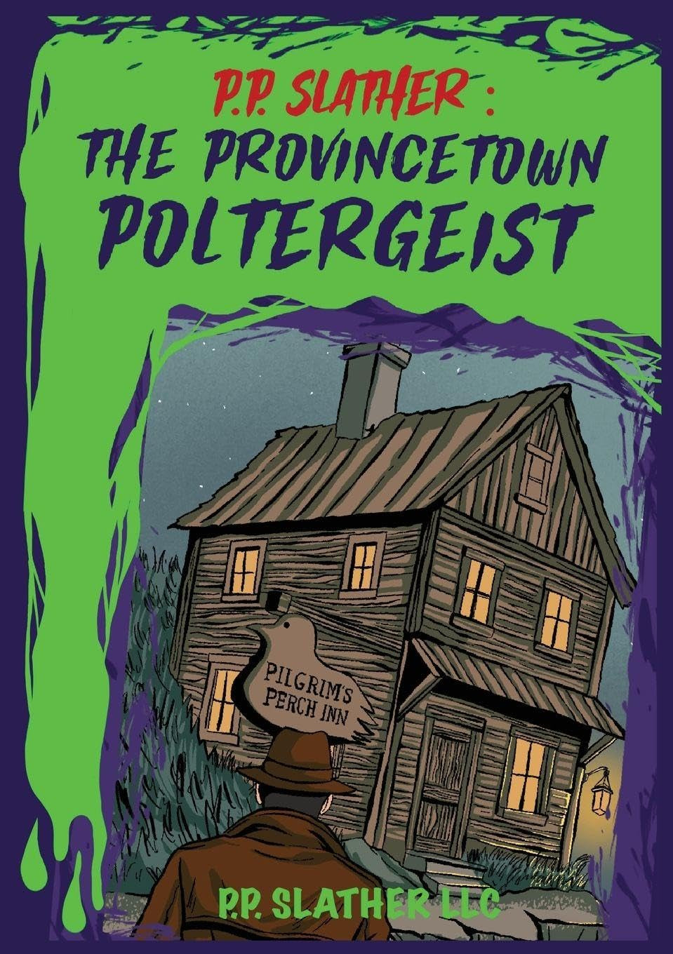 P. P. Slather: The Provincetown Poltergeist