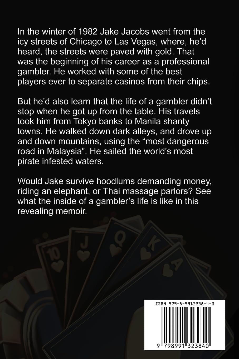Have Bets, Will Travel: The Adventures of a Professional Gambler