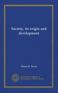 Society, its origin and development
