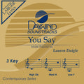 You Say Accompaniment/Performance Track
