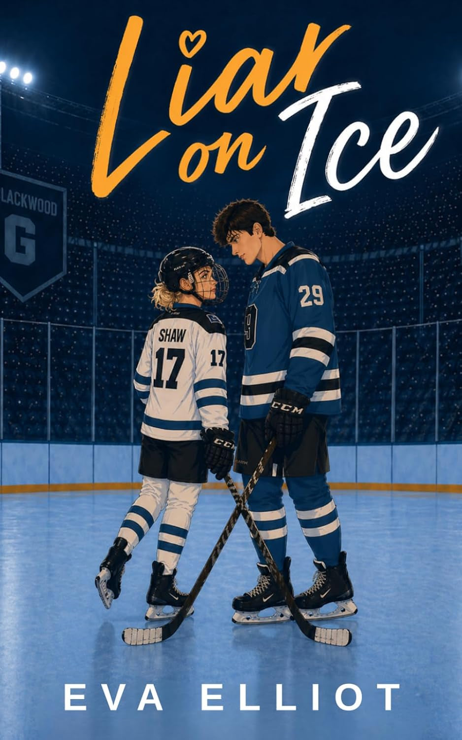 Liar on Ice: A Secret Identity, Forbidden Hockey Romance (Blackwood Giants Book 1) (Blackwood Giants Hockey Series)