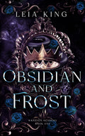OBSIDIAN AND FROST: A Dark Paranormal Academy Reverse Harem Romance