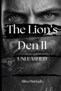 The Lion's Den II: Unleashed