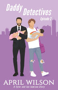 Daddy Detectives Episode 2: A Tyler and Ian Jamison Story