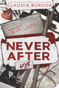 Never After Us: A Grumpy Neighbor, Single Mom, Found Family Slow Burn (Heartbreak Mixtapes)