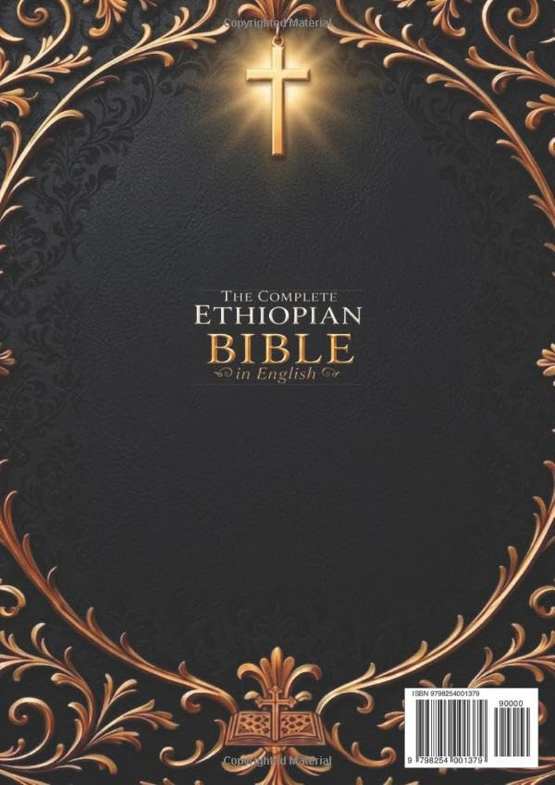 The Complete Ethiopian Bible in English: All Missing Scriptures in LARGE PRINT | Including Jubilees, Tobit, I–III Enoch, Bel and the Dragon, I–III Meqabyan, and Every Lost Apocryphal Book (Annotated)