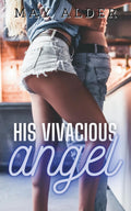 His Vivacious Angel (Their Angels)