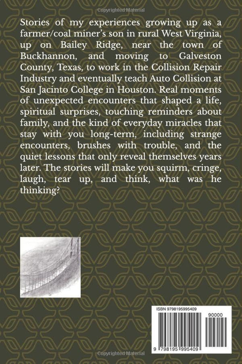 Stories from Appalachia to Texas: Stories of a coal miner’s son raised in rural West Virginia, journeying, working, and teaching in Automotive Collision in Texas.