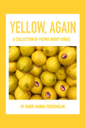 Yellow, again: A Collection of Poems about Israel
