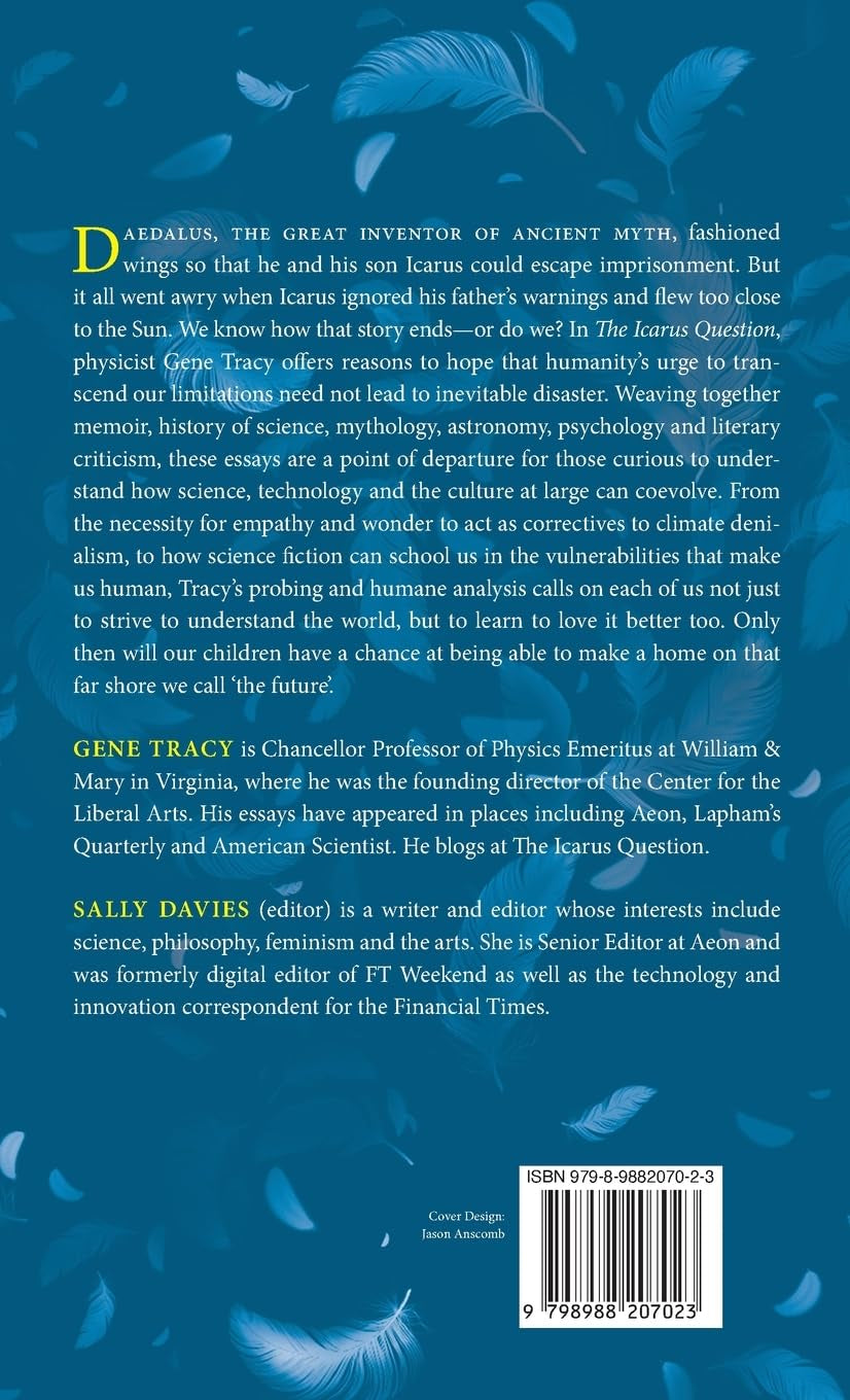 The Icarus Question: Essays on Science, Technology, and the Search for Home in a Changing World