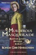 A Murderous Masquerade: A Regency Cozy Mystery Romance (Relentless Society Mysteries Book 2)