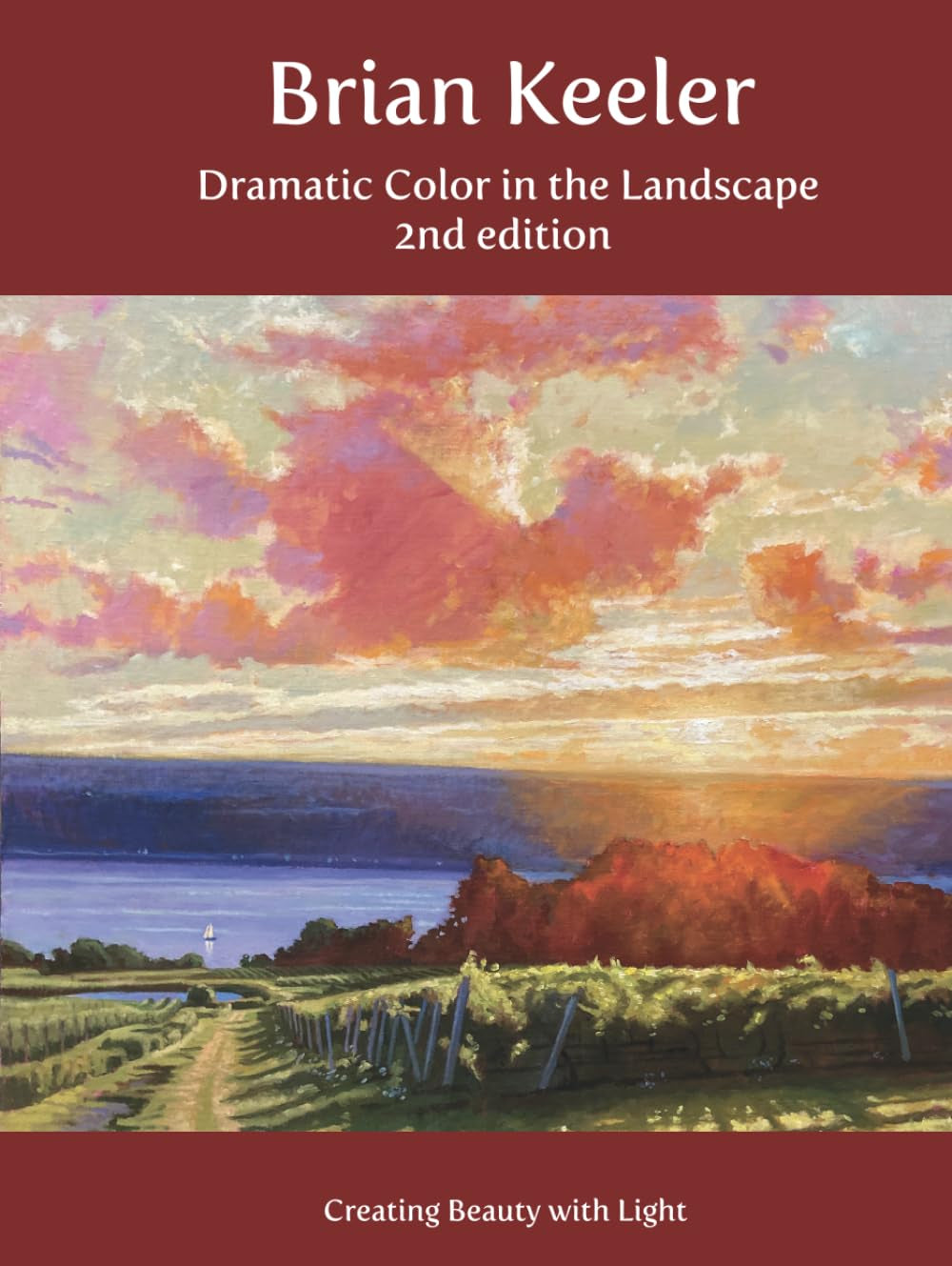 Dramatic Color in the Landscape: Painting Land and Light in Oil and Pastel