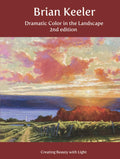 Dramatic Color in the Landscape: Painting Land and Light in Oil and Pastel