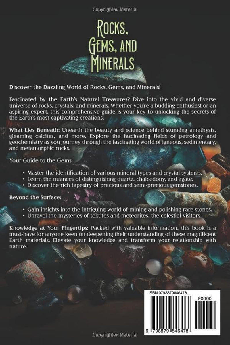 Rocks, Gems, and Minerals: What You Need to Know about Crystals, Gemstones, Agates, and Other Rocks (Spiritual and Physical)