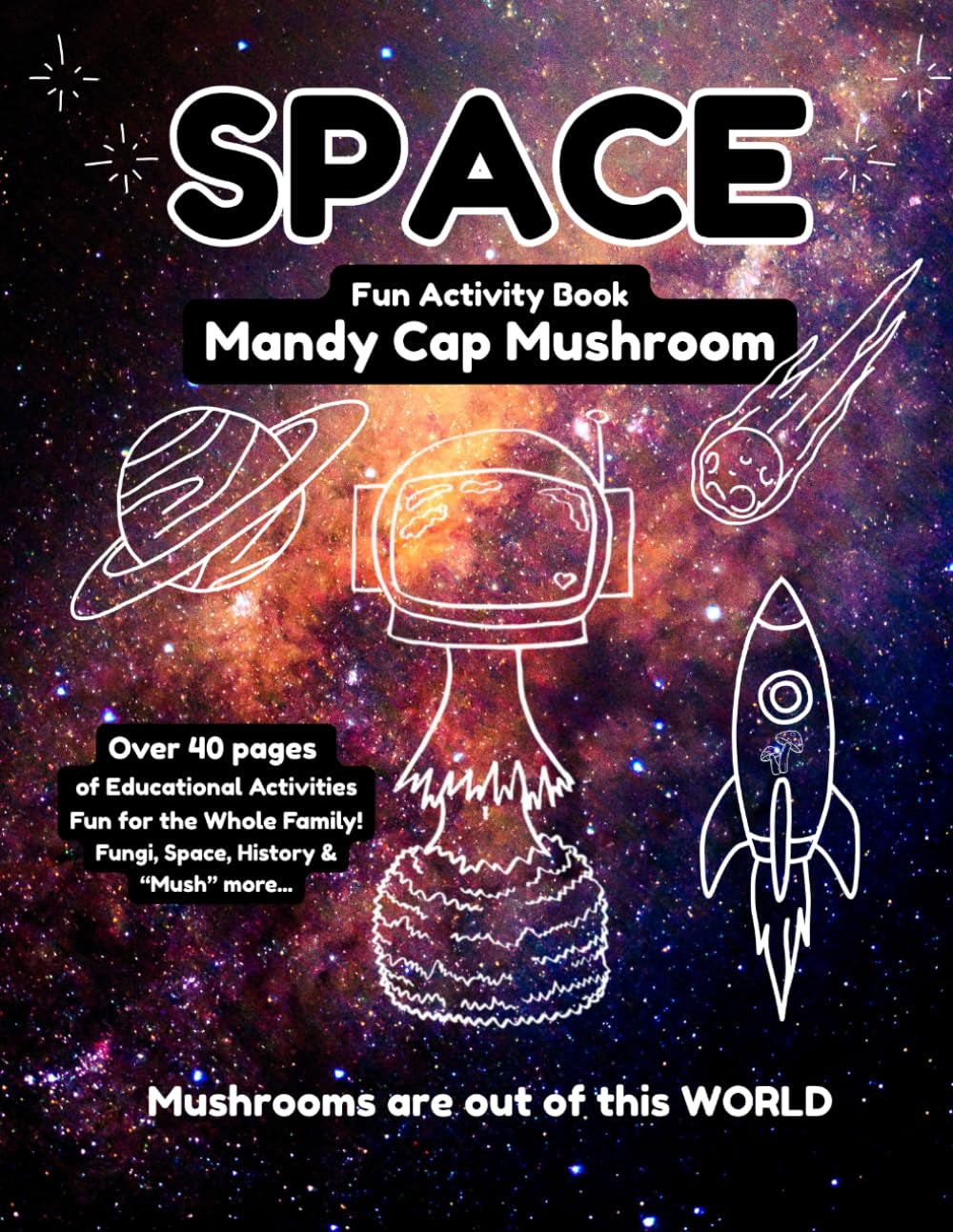 Space: Fun Activity Book with Mandy Cap Mushroom