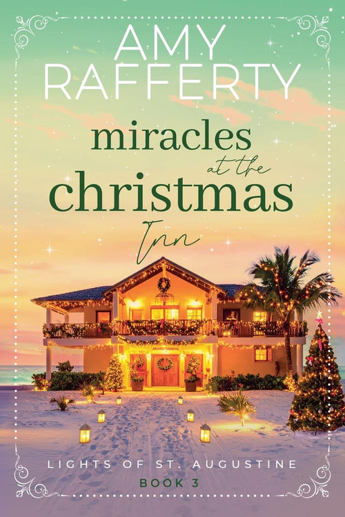 Miracles at the Christmas Inn (Lights of St. Augustine)