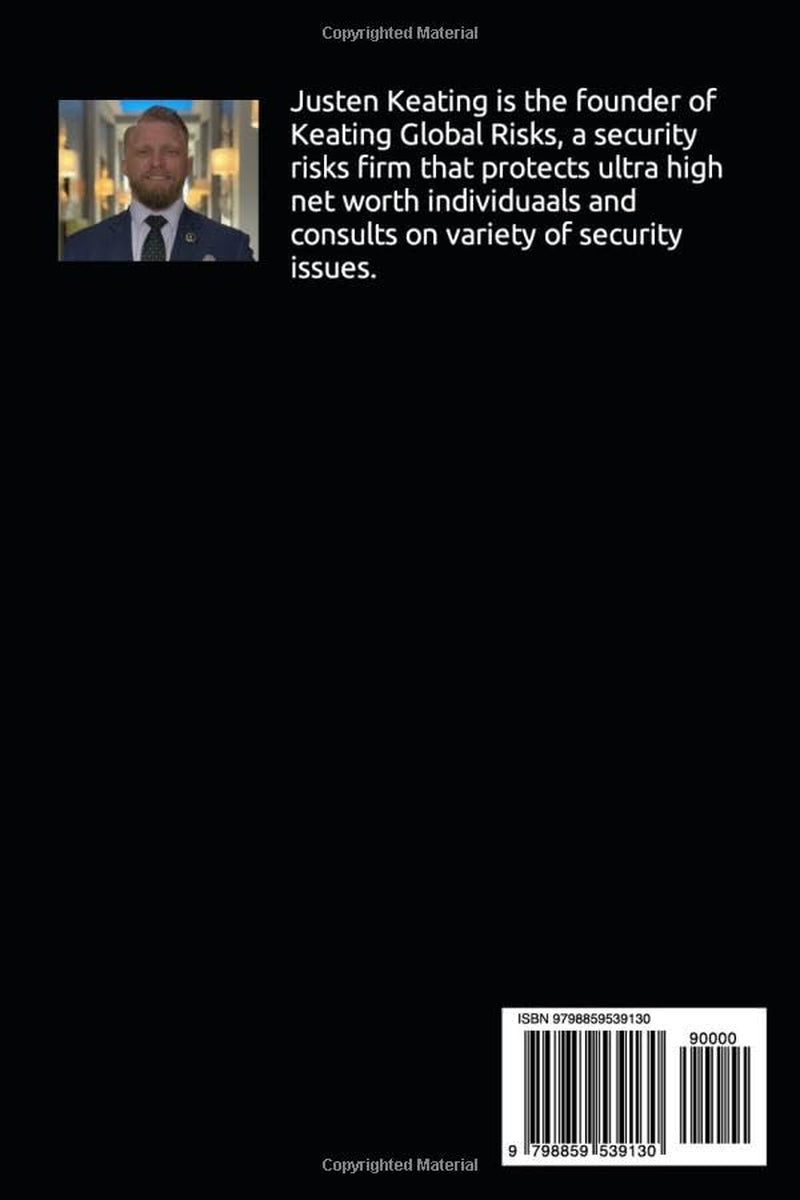 The Protector Series: A Guide to Solo-Protection & Private Family Security (The Protector Series Part One)
