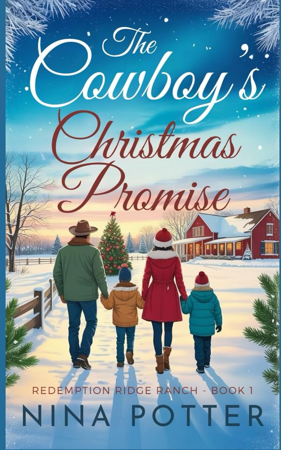The Cowboy's Christmas Promise: A Sweet Christian Cowboy Christmas Romance (Redemption Ridge Ranch)