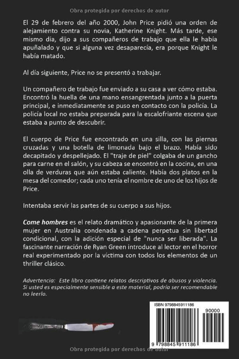 Come Hombres: La aterradora historia real de la asesina caníbal Katherine Knight (Crímenes Reales) (Spanish Edition)