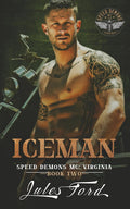 Iceman: Speed Demons MC Virginia
