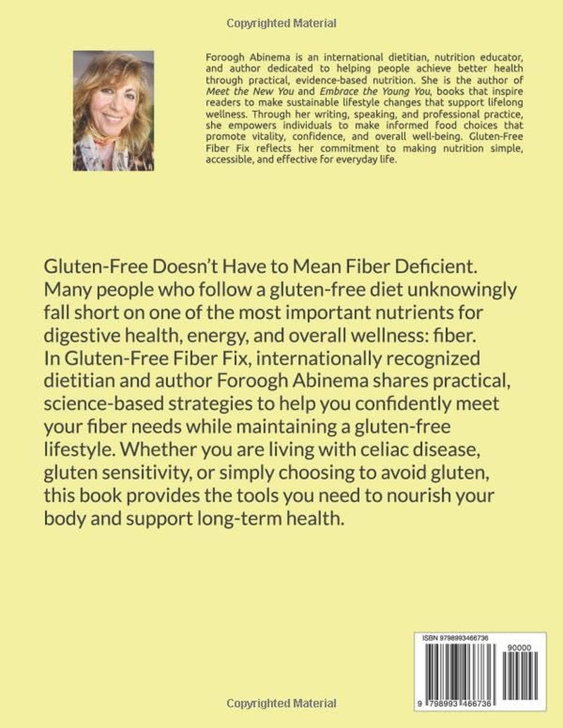 THE GLUTEN-FREE FIBER FIX: A SIMPLE COOKBOOK FOR GUT HEALTH AND WELLNESS