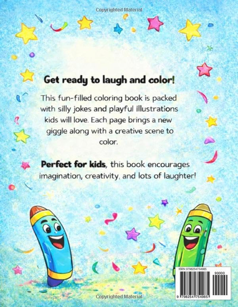 Jokes & Giggles Coloring Book: For Kids Who Love to Laugh