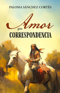Amor por correspondencia: Libro Corbain Hill 2 (Spanish Edition)