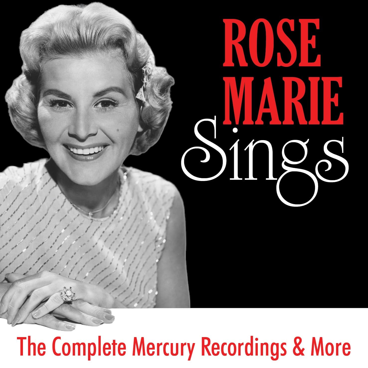 Rose Marie Sings: The Complete Mercury Recordings & More