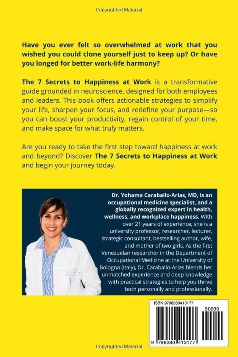 The 7 secrets to happiness at work: Neuroscience for Healthy, Productive and Happy Work Life