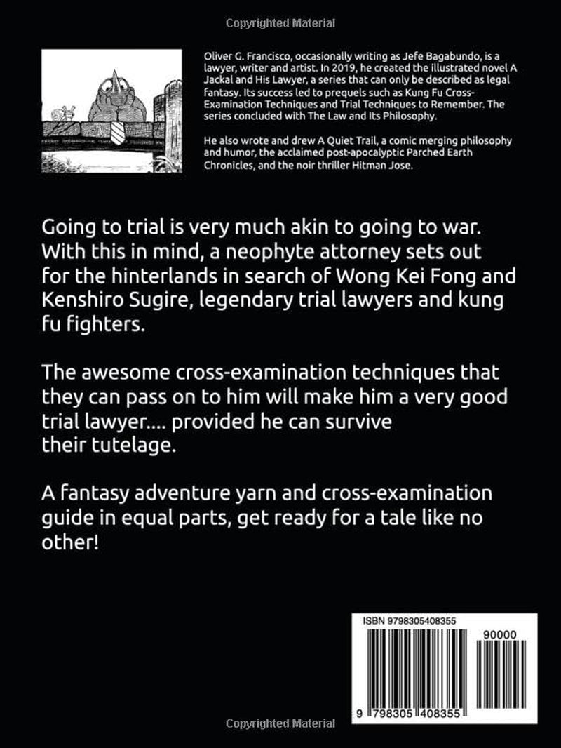 Kung Fu Cross-Examination Techniques: A Jackal and His Lawyer Book 0.5