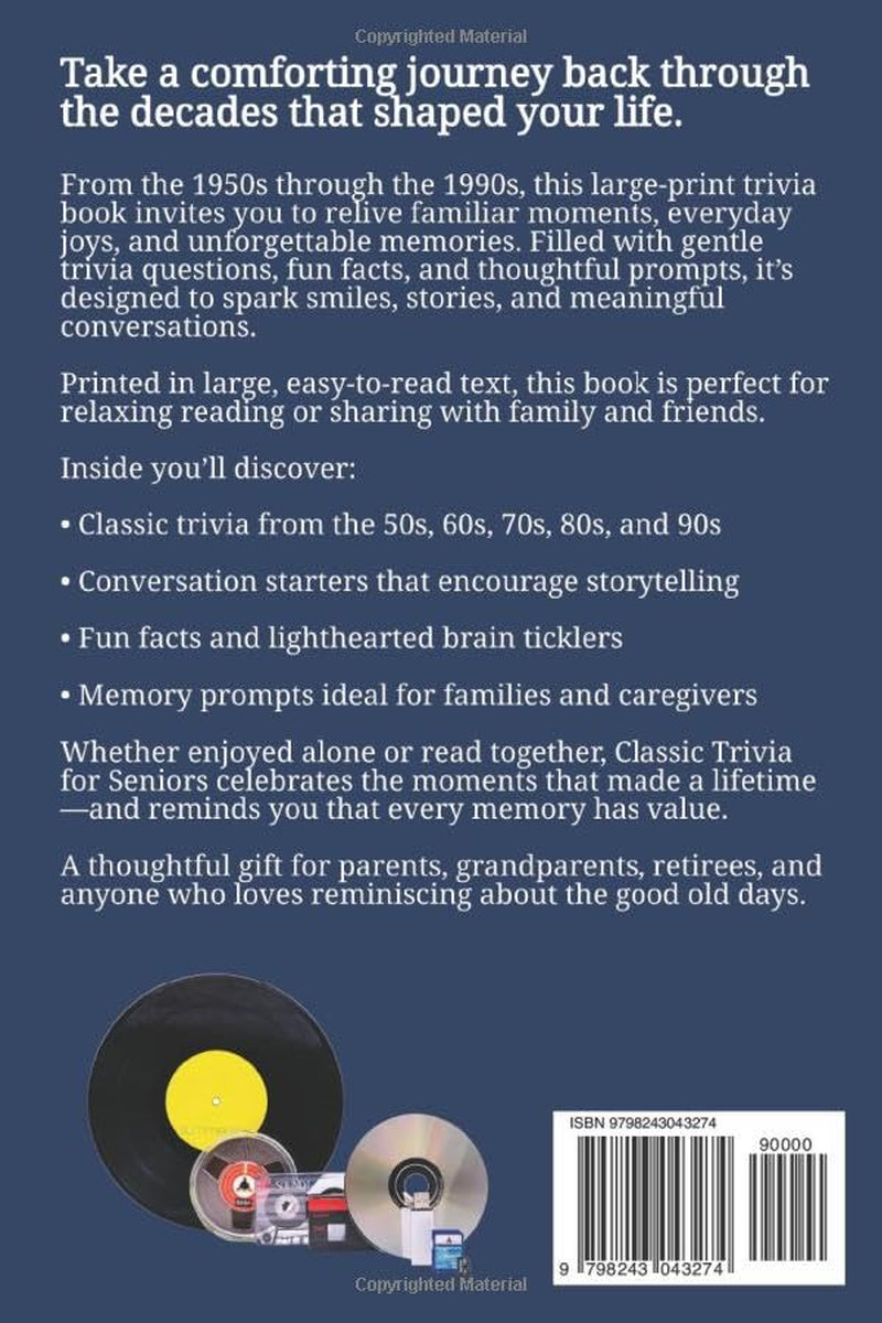 Classic Trivia for Seniors: Relive the Memories, Moments, and Magic of Life from the 1950s–1990s
