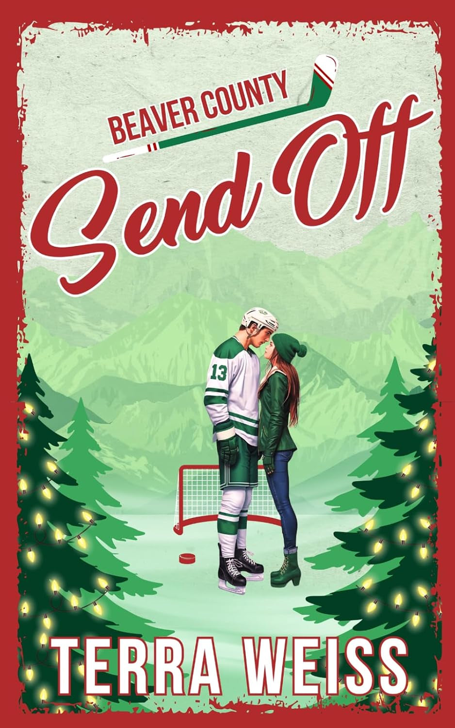 Send Off: A Holiday Hockey Short Novel (Beaver County Series)
